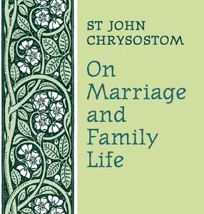 On Marriage and Family Life