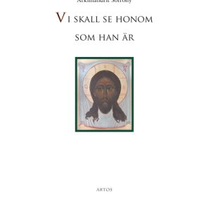 Vi ska se honom sådan han är