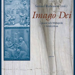 Imago dei – poesi och bildspråk i fornkyrkan