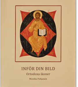 Inför din bild: Ortodoxa ikoner