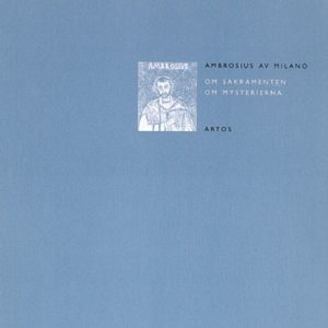 Om sakramenten & Om mysterierna