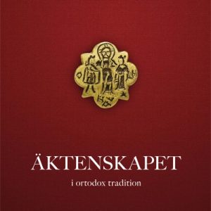 Äktenskapet – I ortodox tradition