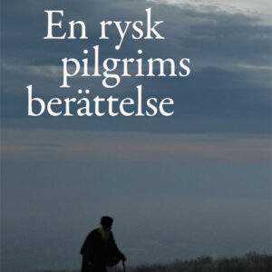 En rysk pilgrims berättelse