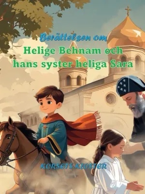 Berättelsen om Helige Behnam och hans syster Heliga Sara