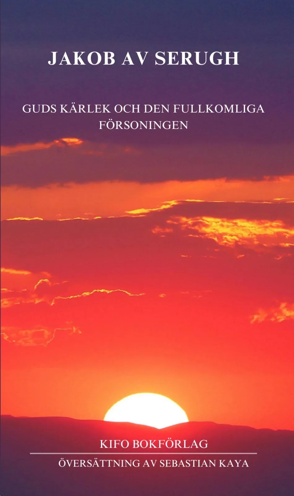 Guds kärlek och den fullkomliga försoningen