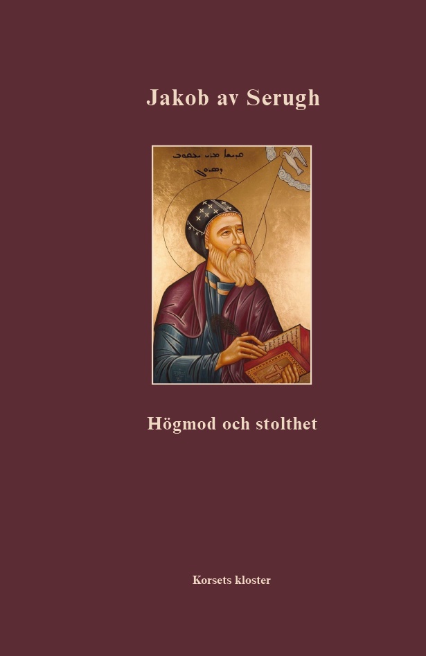 Högmod och stolthet: Jakob av Serugh