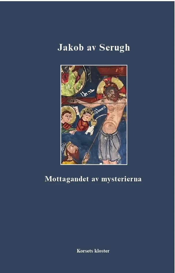 Mottagandet av mysterierna: Jakob av Serugh