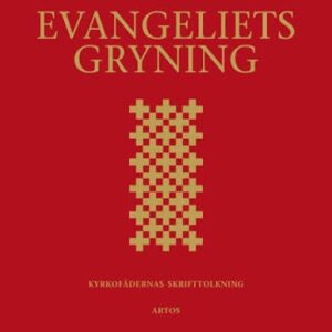 Evangeliets Gryning - Kyrkofädernas Skrifttolkning - Utläggningar Av Epistelläsningarna