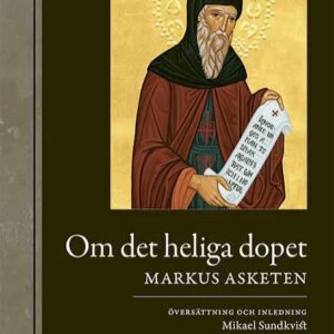 Om det heliga dopet - Markus Asketen