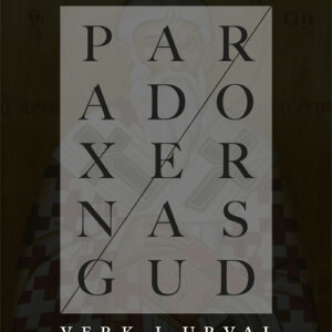 Paradoxernas Gud – Verk i urval